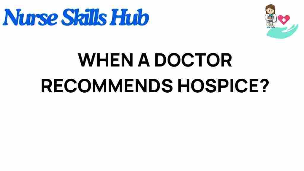 when-doctor-recommends-hospice