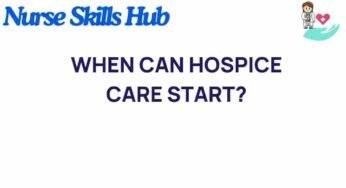 Unraveling the Mysteries of When Hospice Care Can Begin
