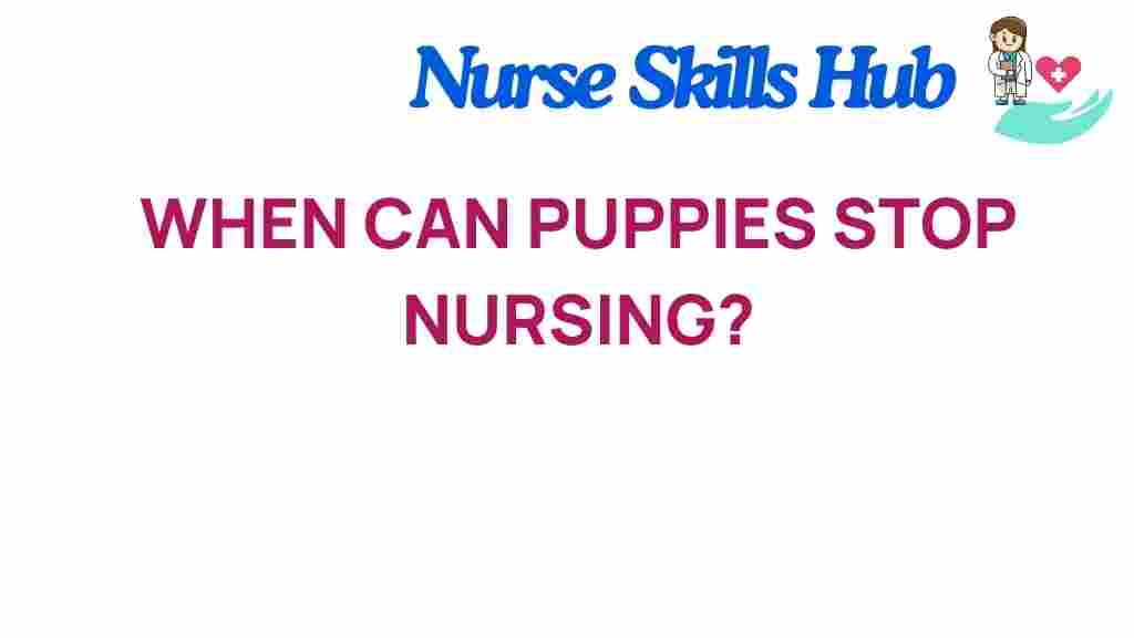 when-do-puppies-stop-nursing