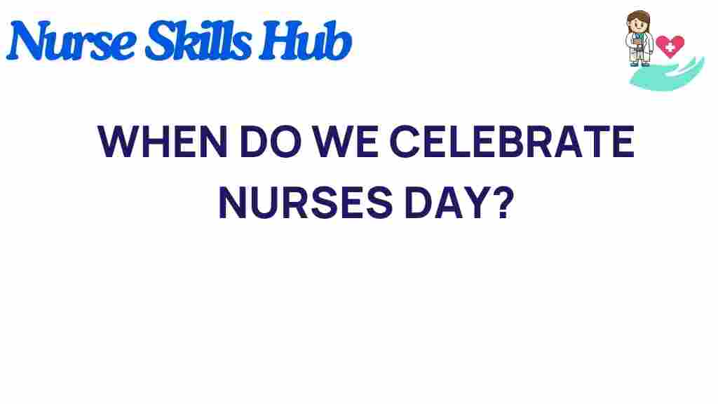 nurses-day-celebrate-significance