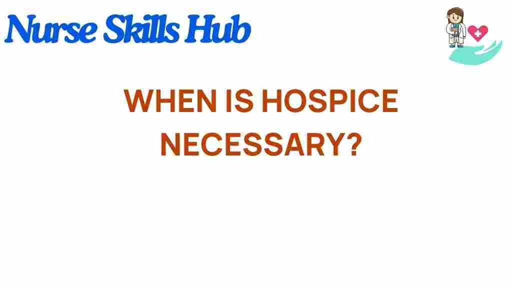 hospice-when-is-it-necessary