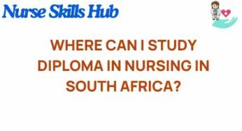Unveiling the Best Places to Study Nursing in South Africa
