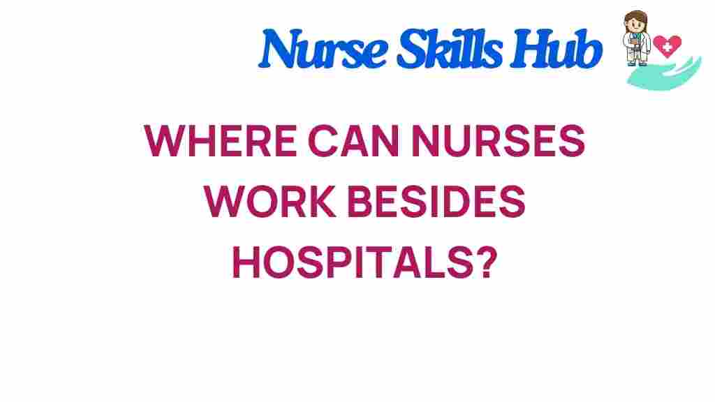 nursing-careers-beyond-hospitals
