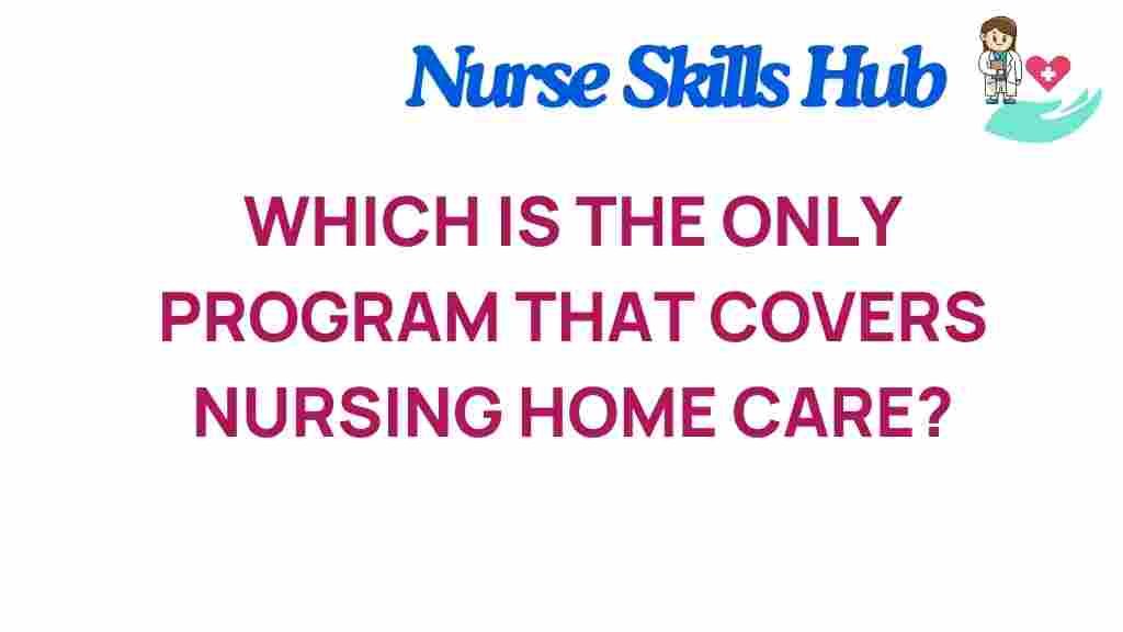 nursing-home-care-exclusive-program