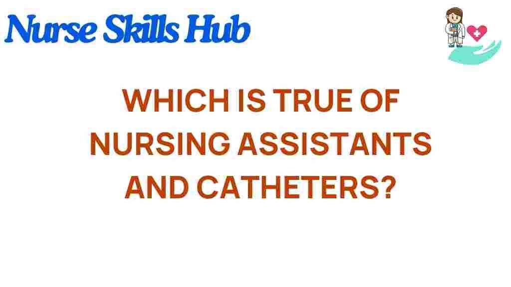 nursing-assistants-catheters
