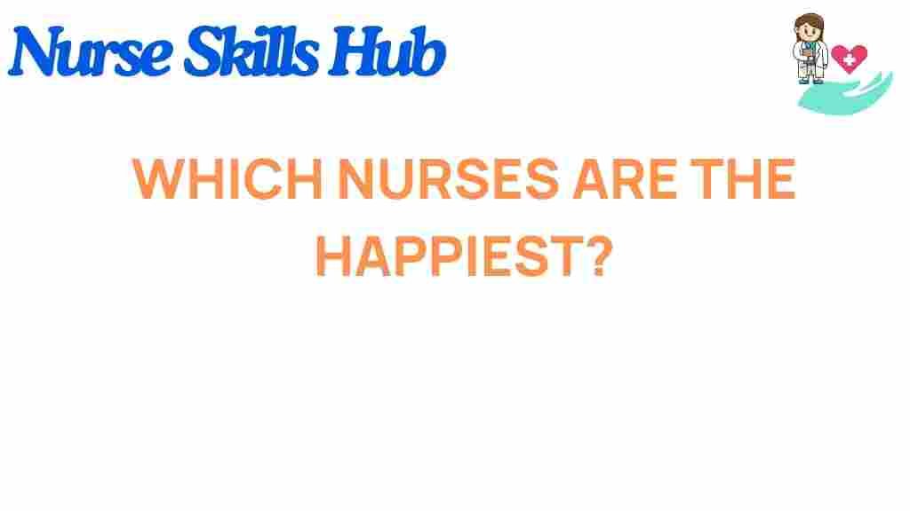 nurses-happiness-job-satisfaction