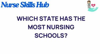 Discovering the State with the Most Nursing Schools: A Comprehensive Analysis