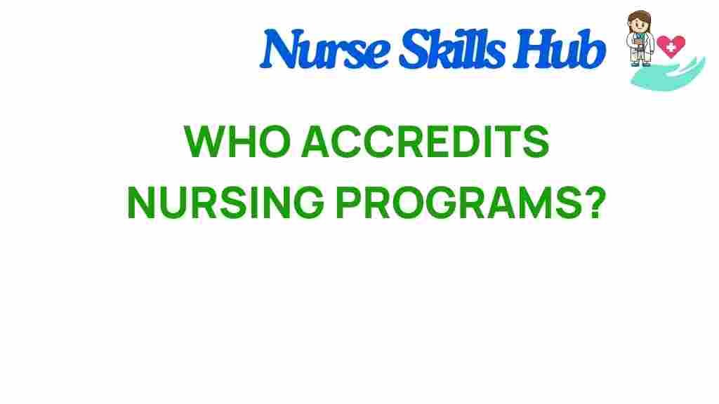 who-accredits-nursing-programs