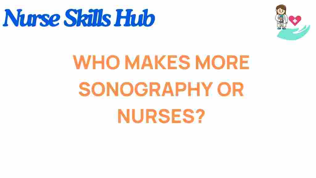 sonography-vs-nursing-salary-comparison