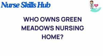 Uncovering the Mystery: Who Really Owns Green Meadows Nursing Home?