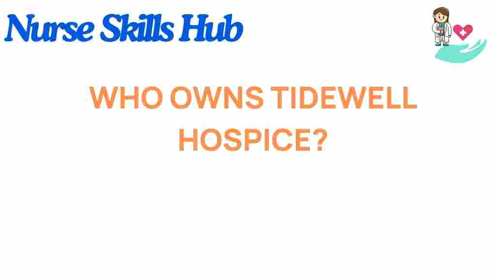 tidewell-hospice-ownership