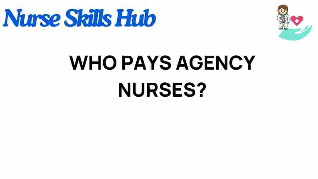 who-pays-agency-nurses