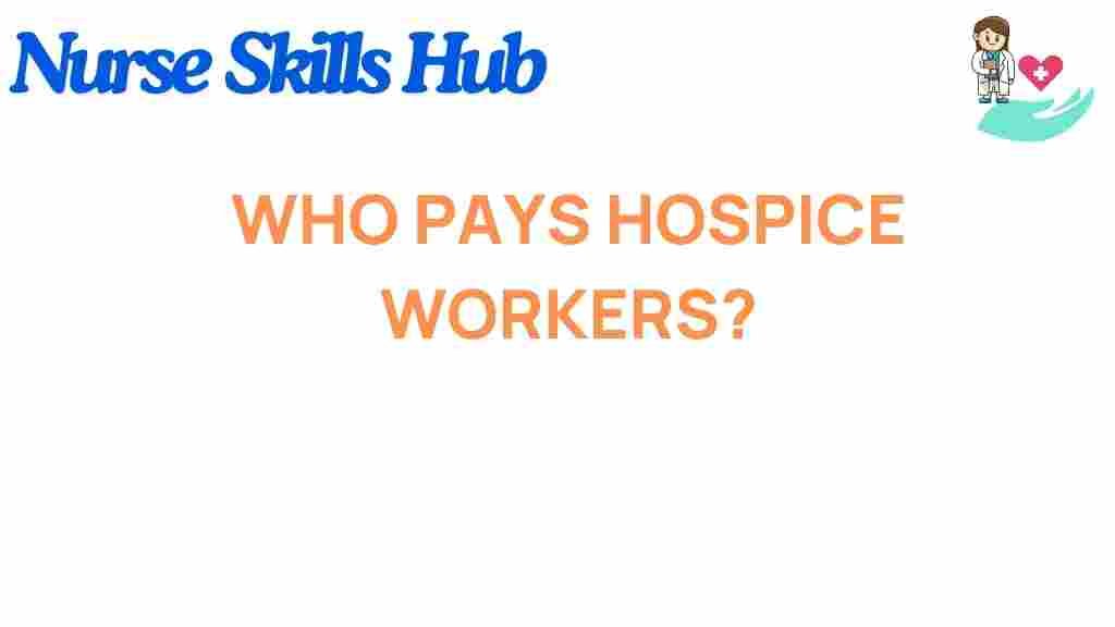 who-pays-hospice-workers