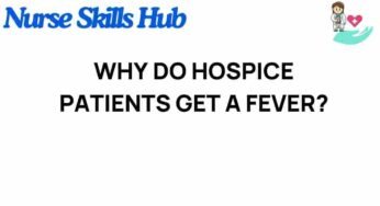 Unraveling the Mystery: Why Do Hospice Patients Experience Fever?