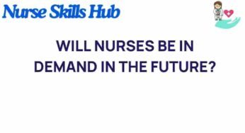 The Future of Nursing: Will Demand for Nurses Continue to Rise?