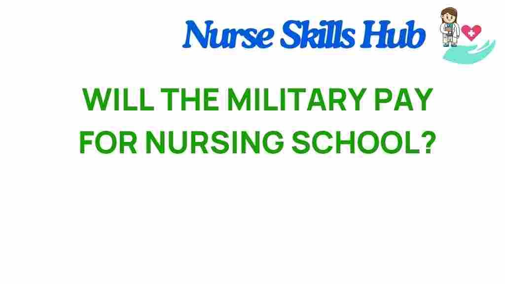 military-funding-nursing-school